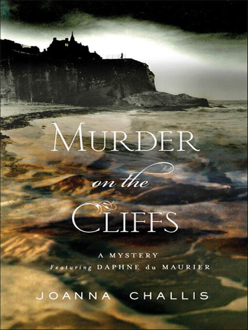 Title details for Murder on the Cliffs by Joanna Challis - Available